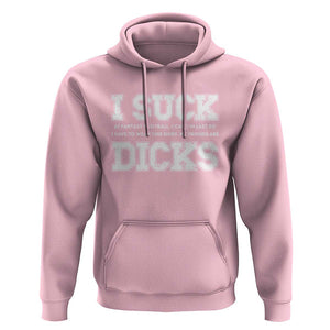 Funny I Suck At Fantasy Football Loser Hoodie TS09 Light Pink Print Your Wear