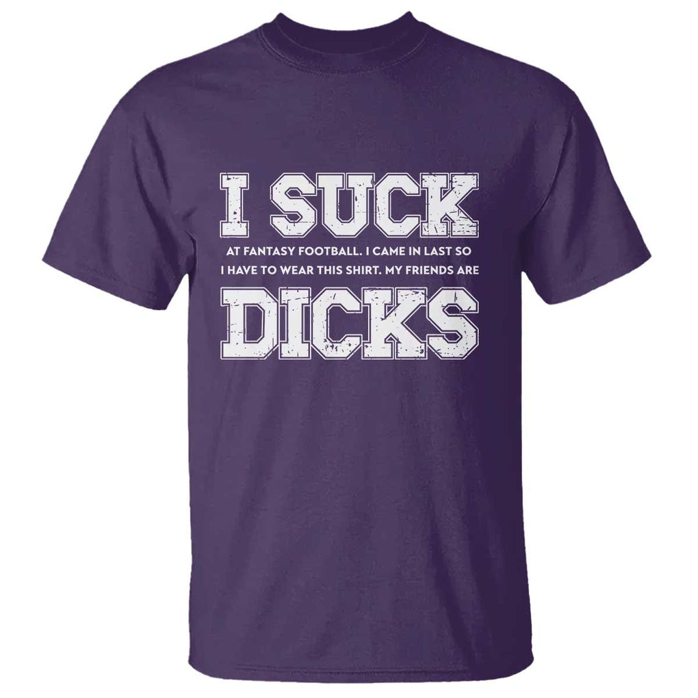 Funny I Suck At Fantasy Football Loser T Shirt TS09 Purple Print Your Wear