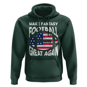 Make Fantasy Football Great Again Hoodie TS09 Dark Forest Green Print Your Wear