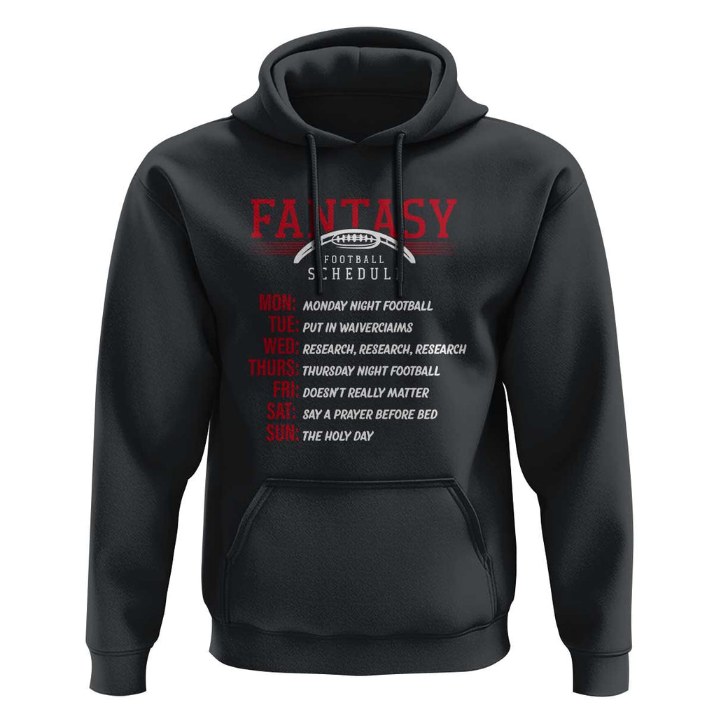 Funny Fantasy Football Schedule Hoodie TS09 Black Print Your Wear