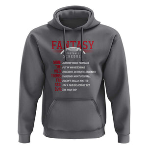 Funny Fantasy Football Schedule Hoodie TS09 Charcoal Print Your Wear