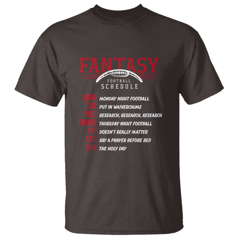 Funny Fantasy Football Schedule T Shirt TS09 Dark Chocolate Print Your Wear