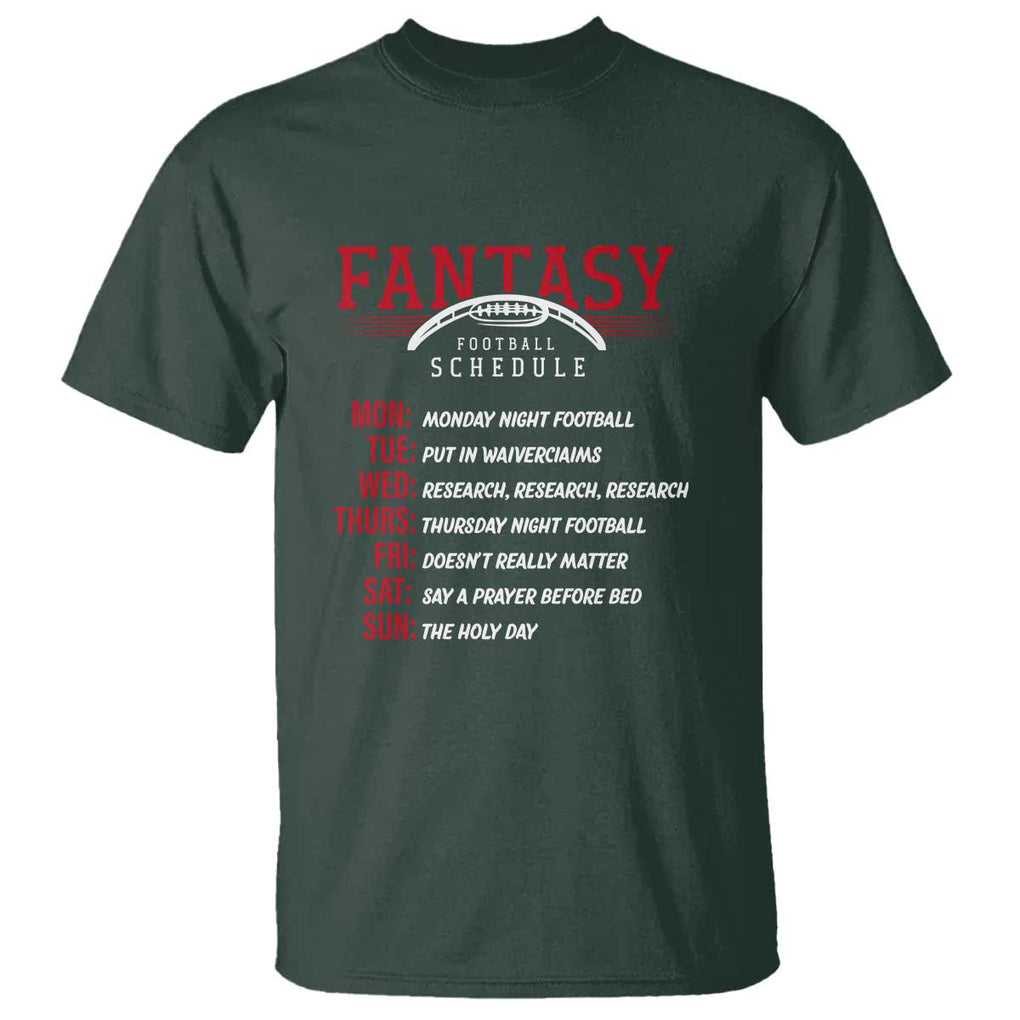 Funny Fantasy Football Schedule T Shirt TS09 Dark Forest Green Print Your Wear