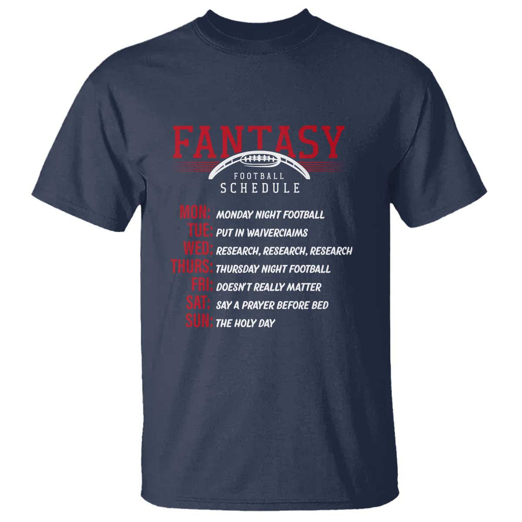 Funny Fantasy Football Schedule T Shirt TS09 Navy Print Your Wear