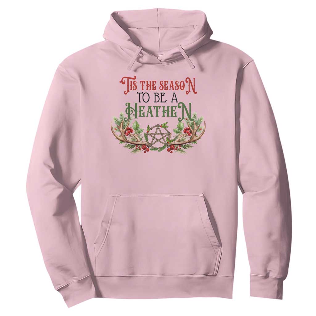 Pagan Christmas Hoodie Tis The Season To Be A Heathen Yule TS09 Light Pink Print Your Wear