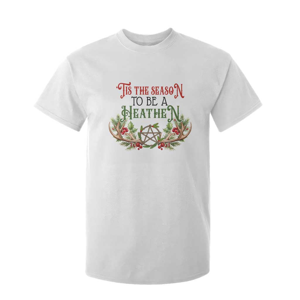 Pagan Christmas T Shirt For Kid Tis The Season To Be A Heathen Yule TS09 White Print Your Wear