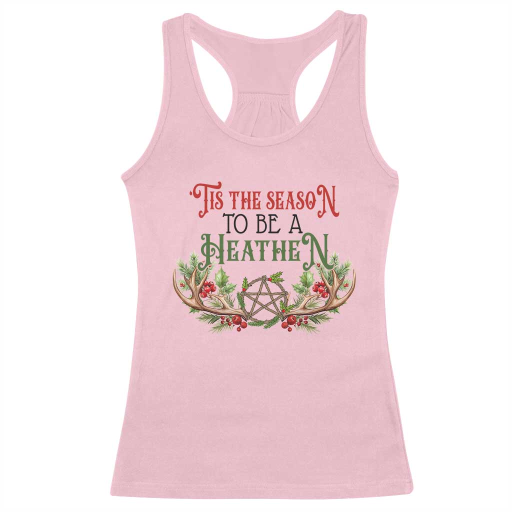 Pagan Christmas Racerback Tank Top Tis The Season To Be A Heathen Yule TS09 Light Pink Print Your Wear
