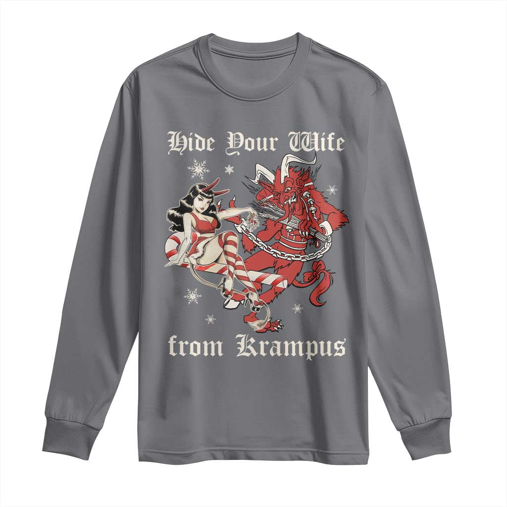 Funny Christmas Long Sleeve Shirt Hide Your Wife From Krampus TS09 Charcoal Print Your Wear