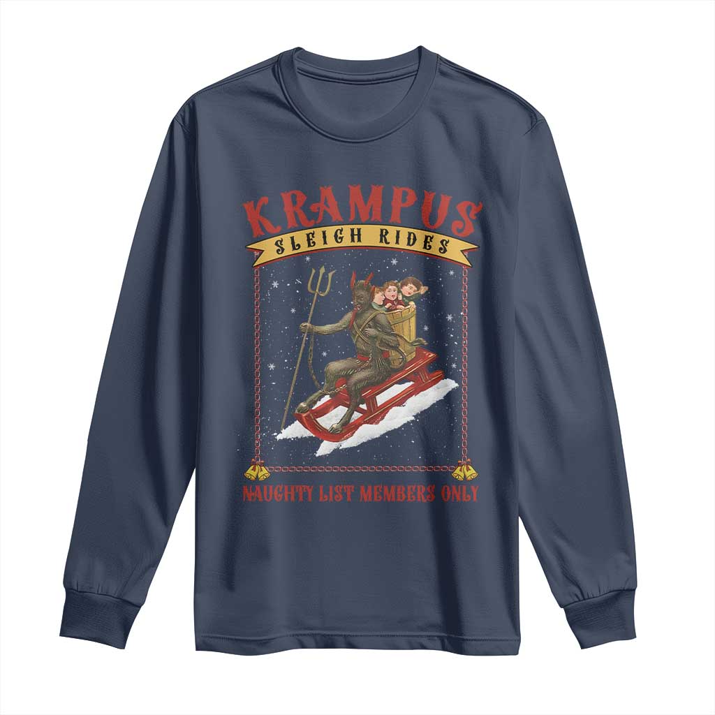 Funny Krampus Sleigh Rides Long Sleeve Shirt Naughty List Members Only TS09 Navy Print Your Wear
