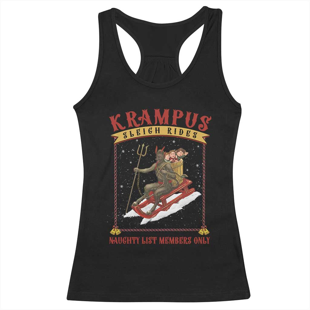 Funny Krampus Sleigh Rides Racerback Tank Top Naughty List Members Only TS09 Black Print Your Wear