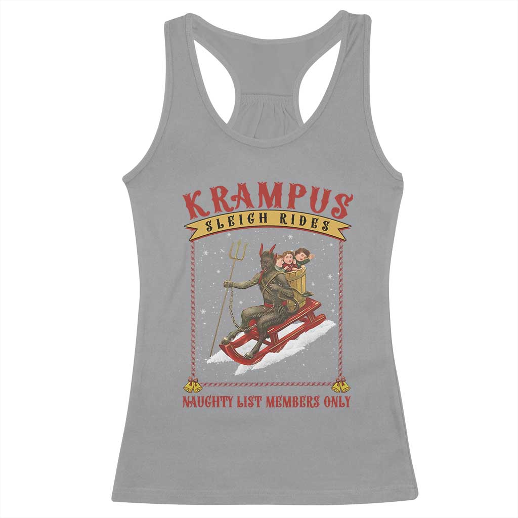Funny Krampus Sleigh Rides Racerback Tank Top Naughty List Members Only TS09 Sport Gray Print Your Wear