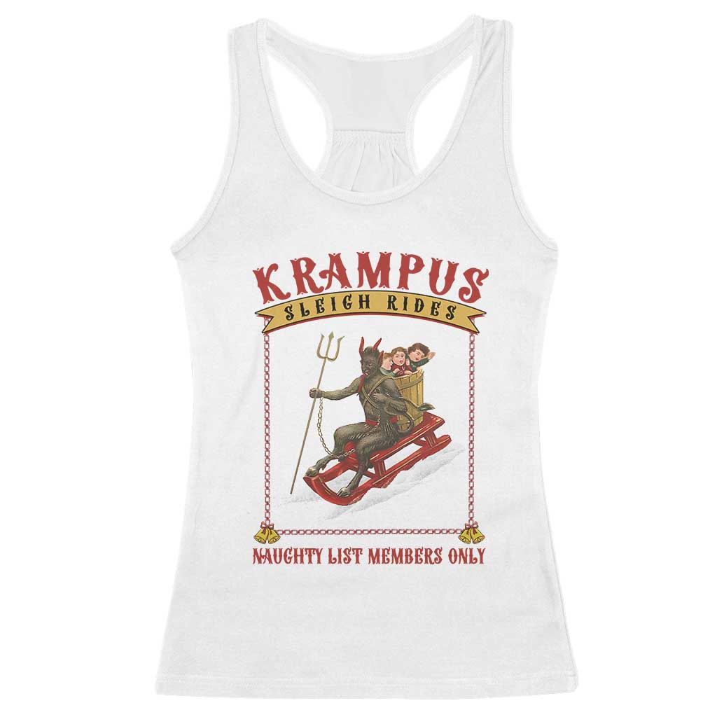 Funny Krampus Sleigh Rides Racerback Tank Top Naughty List Members Only TS09 White Print Your Wear