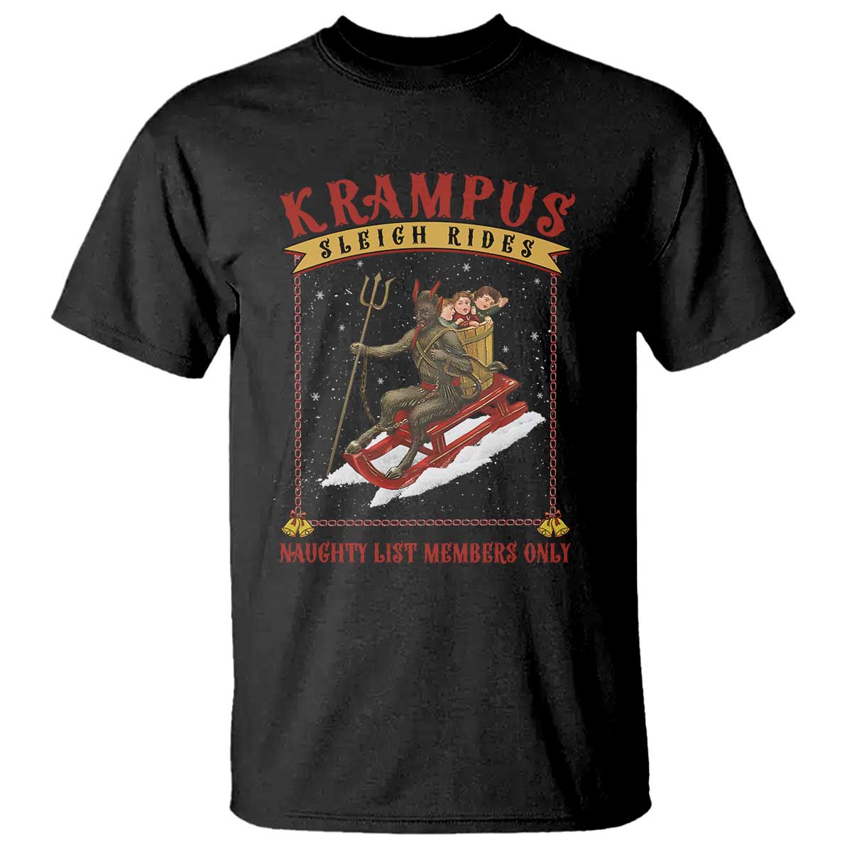 Funny Krampus Sleigh Rides T Shirt Naughty List Members Only TS09 Black Print Your Wear