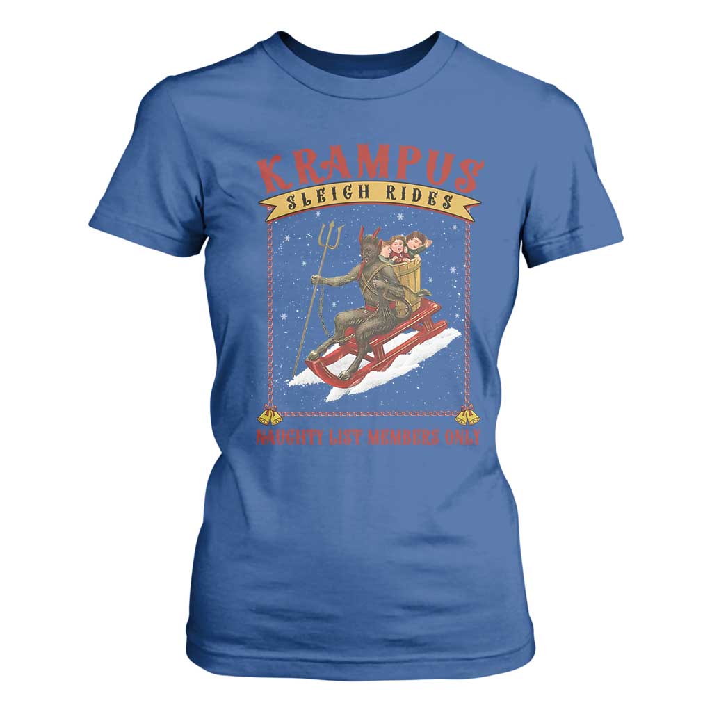 Funny Krampus Sleigh Rides T Shirt For Women Naughty List Members Only TS09 Royal Blue Print Your Wear
