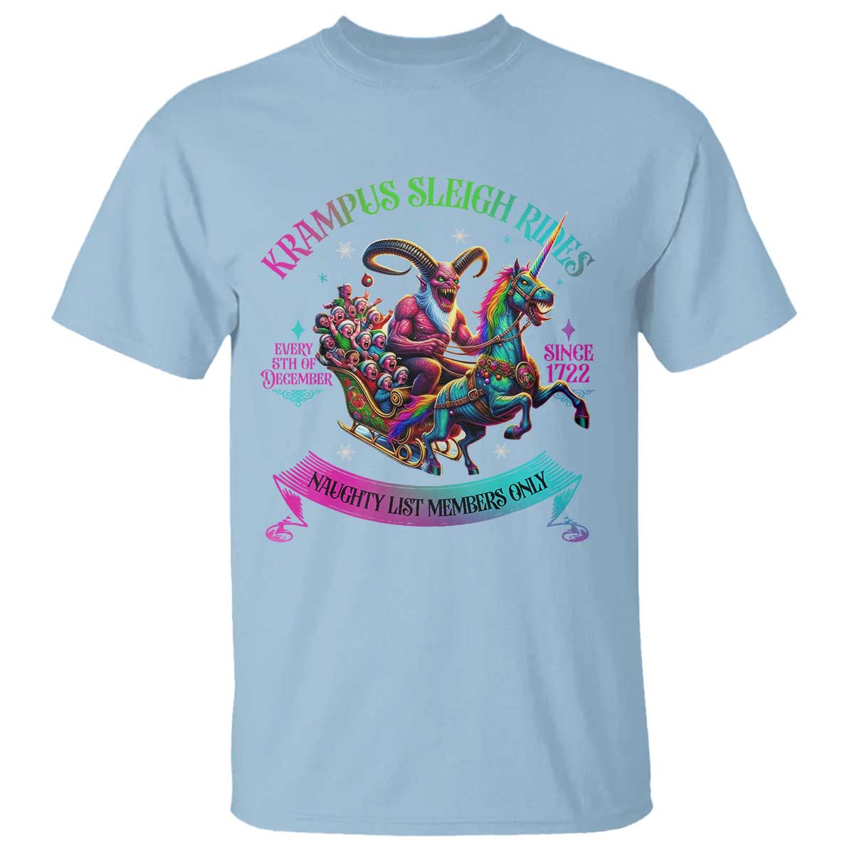 Funny Krampus Sleigh Rides T Shirt Naughty List Members Only Since 1722 TS09 Light Blue Print Your Wear