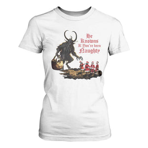 Christmas Krampus T Shirt For Women He Knows If You've Been Naughty TS09 White Print Your Wear