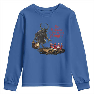 Christmas Krampus Youth Sweatshirt He Knows If You've Been Naughty TS09 Royal Blue Print Your Wear