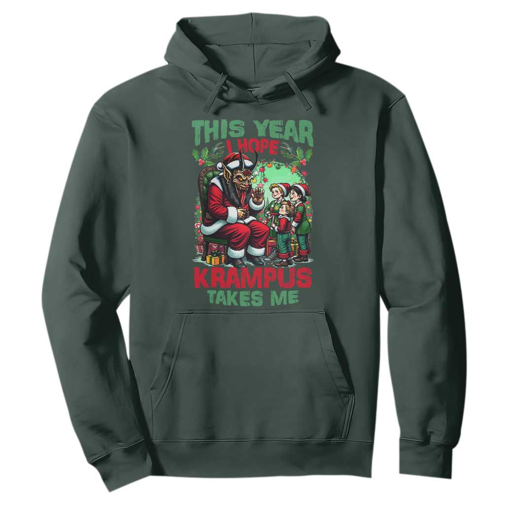 Christmas Krampus Hoodie This Year I Hope Krampus Takes Me TS09 Dark Forest Green Print Your Wear
