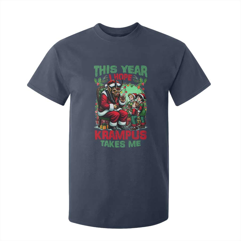 Christmas Krampus T Shirt For Kid This Year I Hope Krampus Takes Me TS09 Navy Print Your Wear