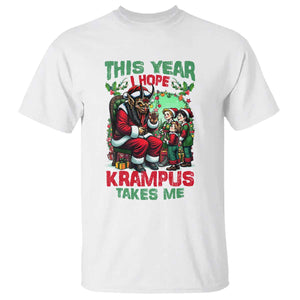 Christmas Krampus T Shirt This Year I Hope Krampus Takes Me TS09 White Print Your Wear