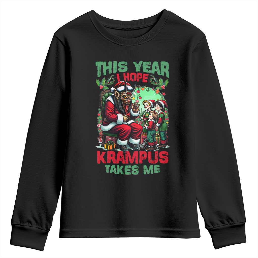 Christmas Krampus Youth Sweatshirt This Year I Hope Krampus Takes Me TS09 Black Print Your Wear