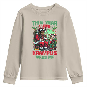 Christmas Krampus Youth Sweatshirt This Year I Hope Krampus Takes Me TS09 Sand Print Your Wear