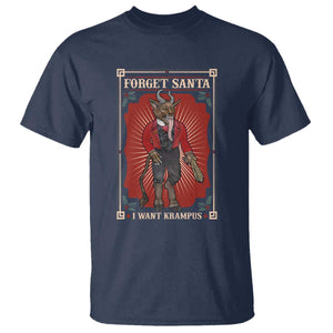 Funny Christmas T Shirt Forget Santa I Want Krampus TS09 Navy Print Your Wear