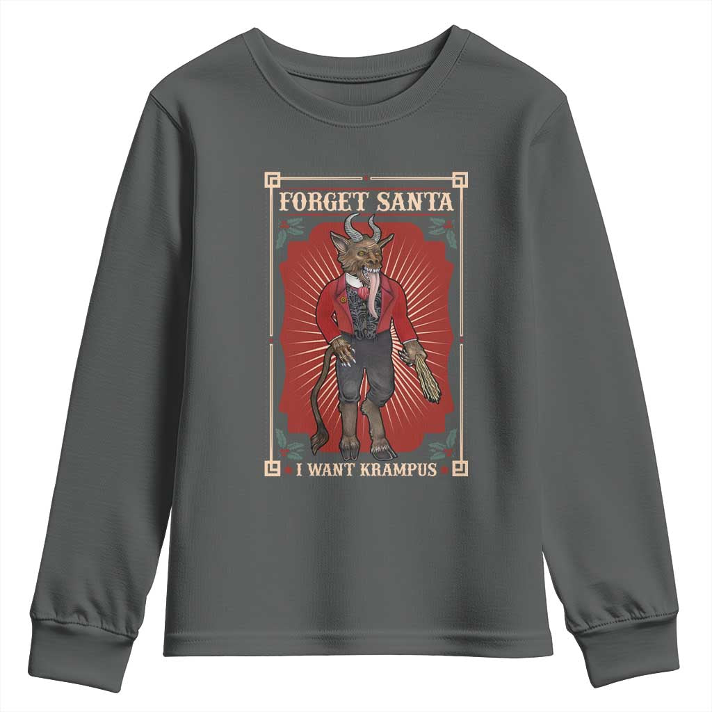 Funny Christmas Youth Sweatshirt Forget Santa I Want Krampus TS09 Dark Heather Print Your Wear