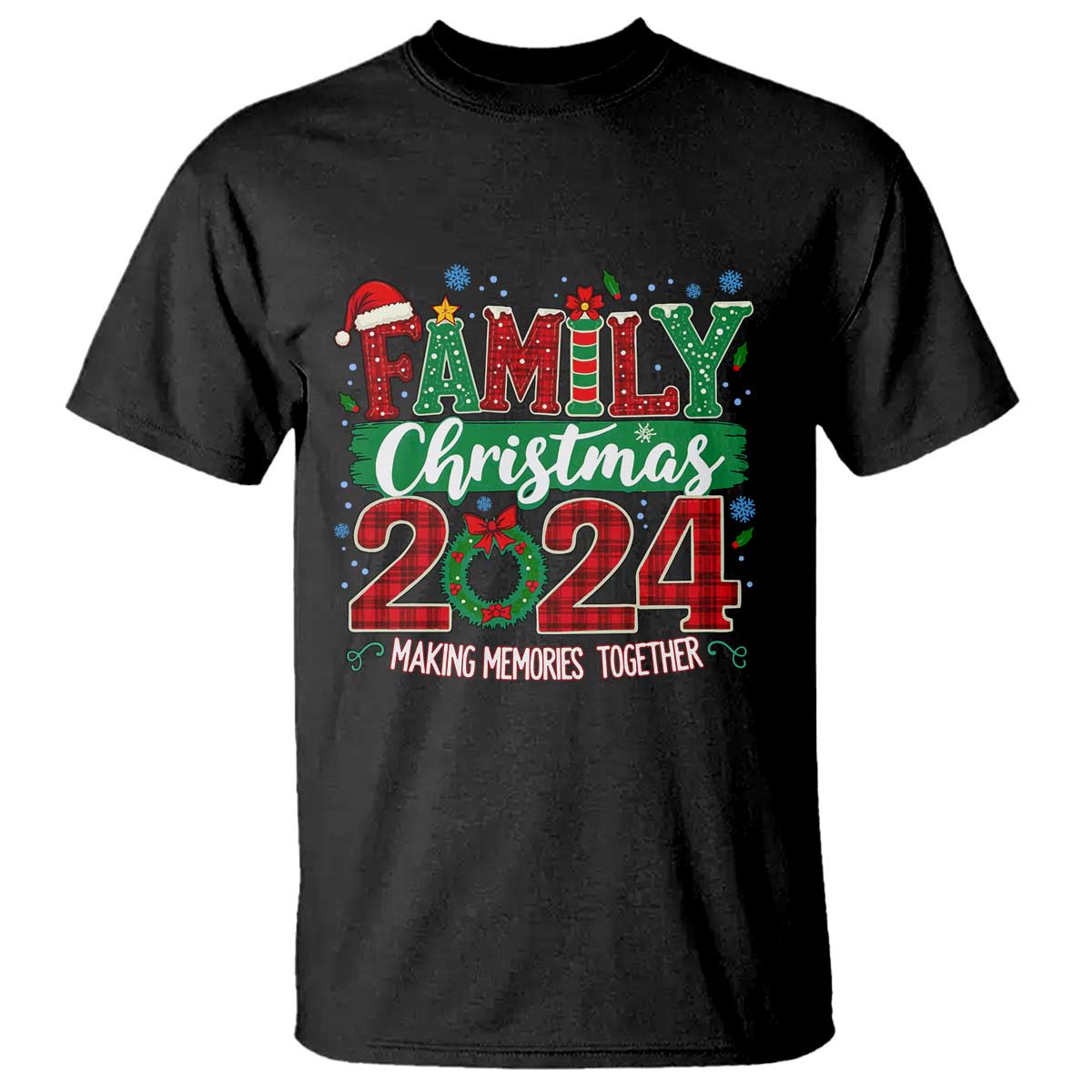 Family Christmas 2024 T Shirt Making Memories Together TS09 Black Print Your Wear