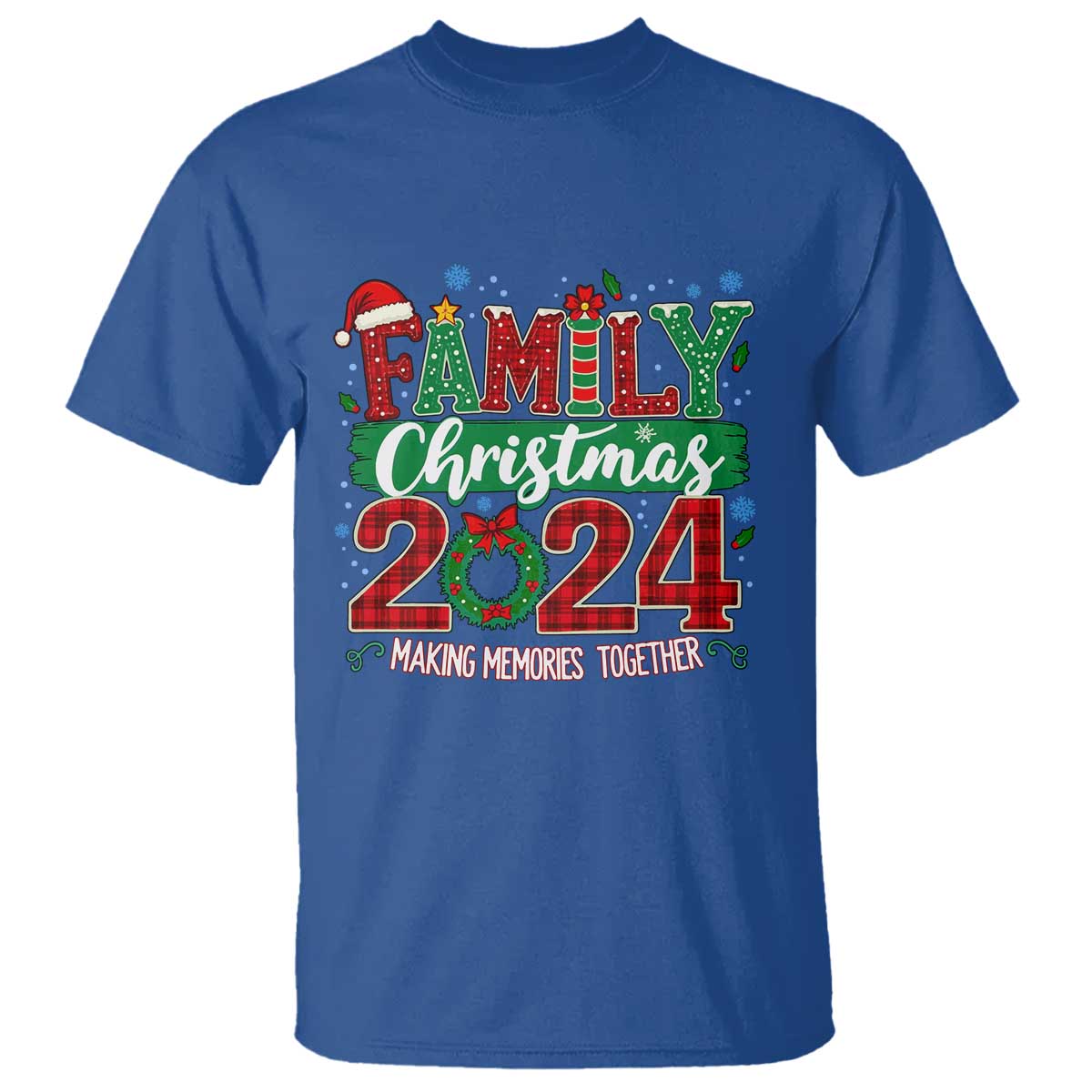 Family Christmas 2024 T Shirt Making Memories Together TS09 Royal Blue Print Your Wear