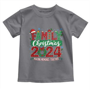 Family Christmas 2024 Toddler T Shirt Making Memories Together TS09 Charcoal Print Your Wear