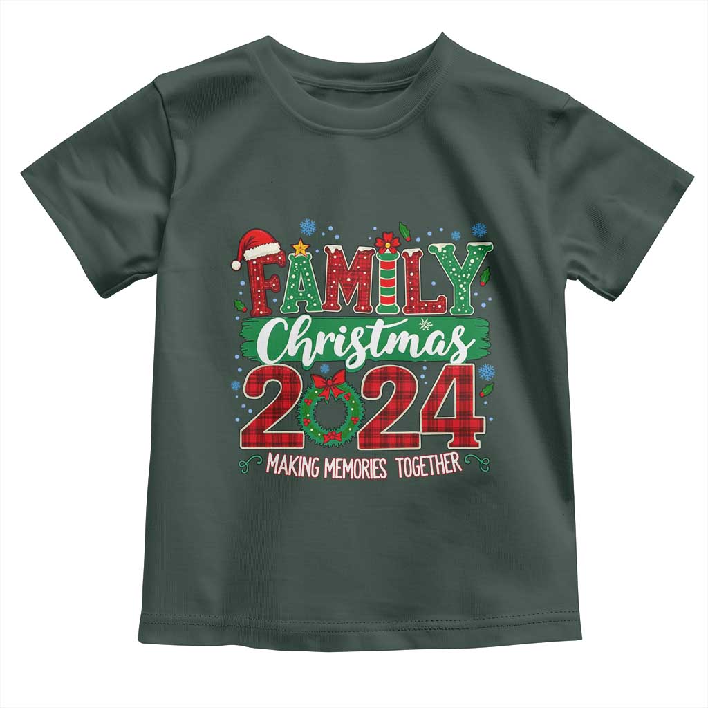 Family Christmas 2024 Toddler T Shirt Making Memories Together TS09 Dark Forest Green Print Your Wear