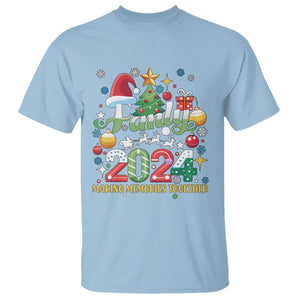 Family Christmas 2024 Making Memories Together T Shirt TS09 Light Blue Print Your Wear