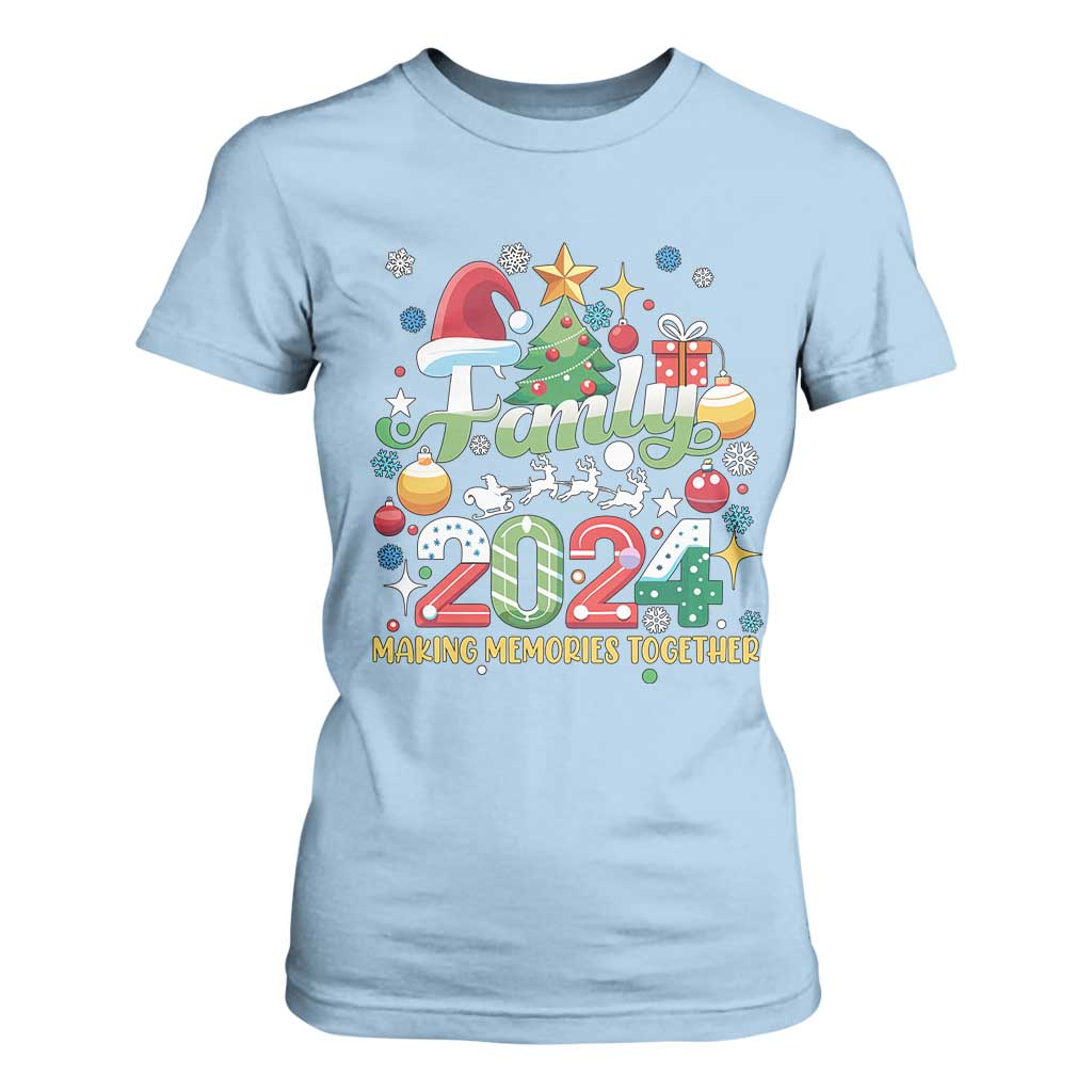 Family Christmas 2024 Making Memories Together T Shirt For Women TS09 Light Blue Print Your Wear