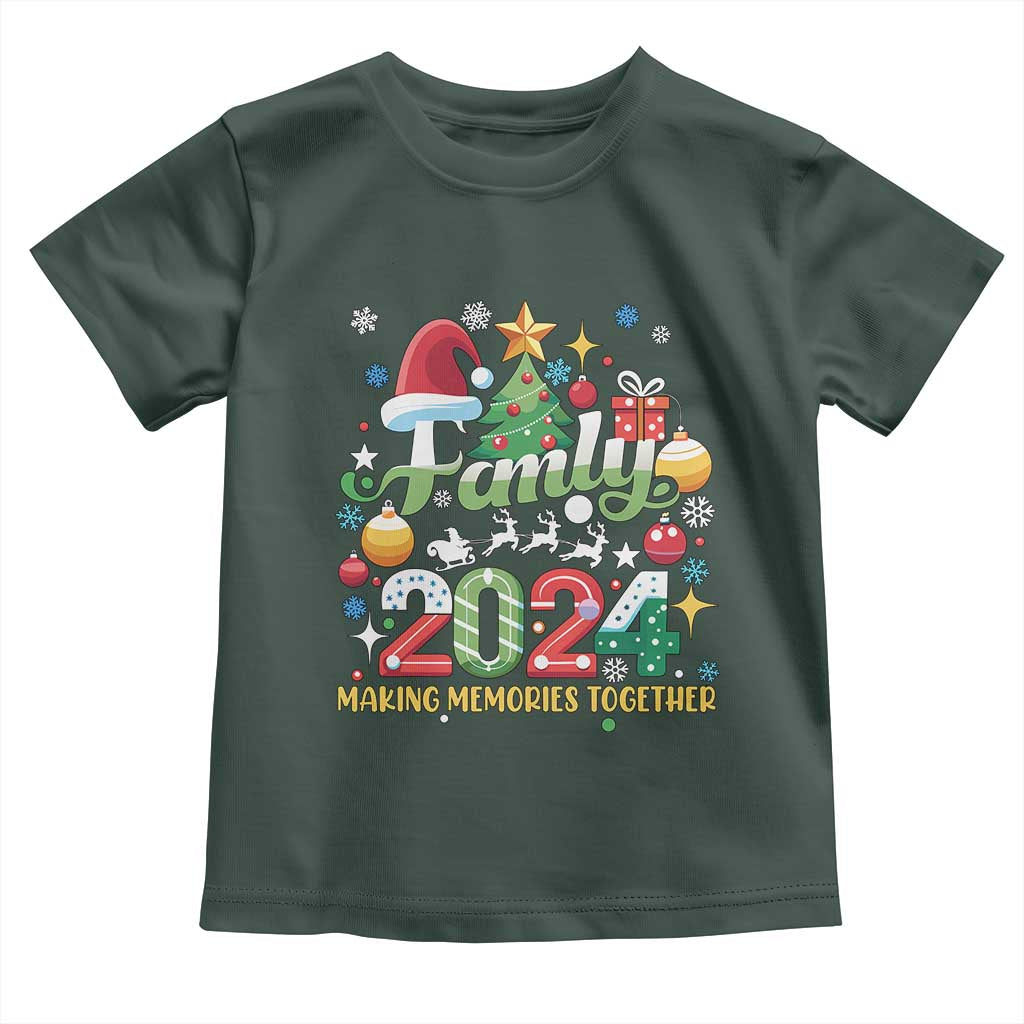 Family Christmas 2024 Making Memories Together Toddler T Shirt TS09 Dark Forest Green Print Your Wear