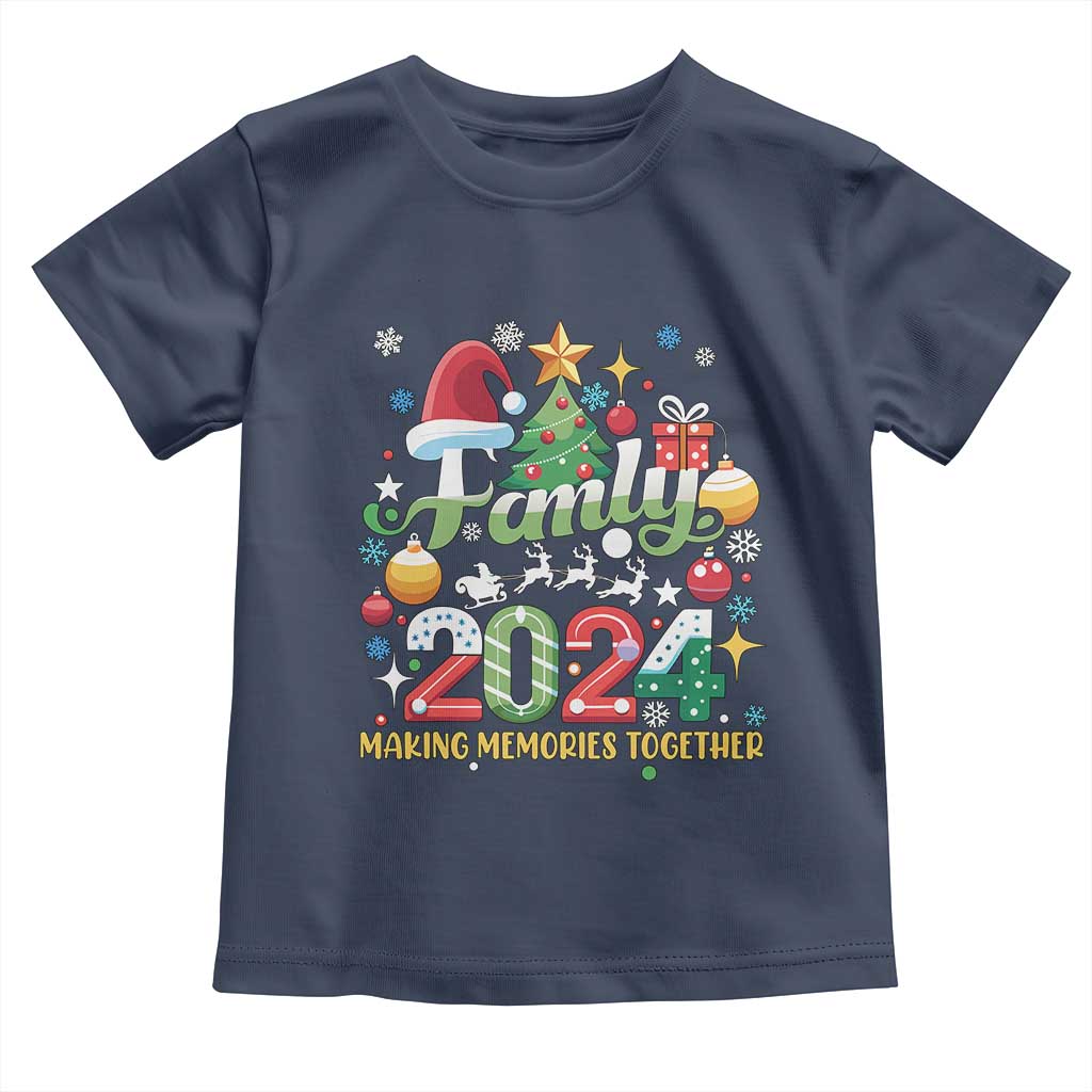 Family Christmas 2024 Making Memories Together Toddler T Shirt TS09 Navy Print Your Wear