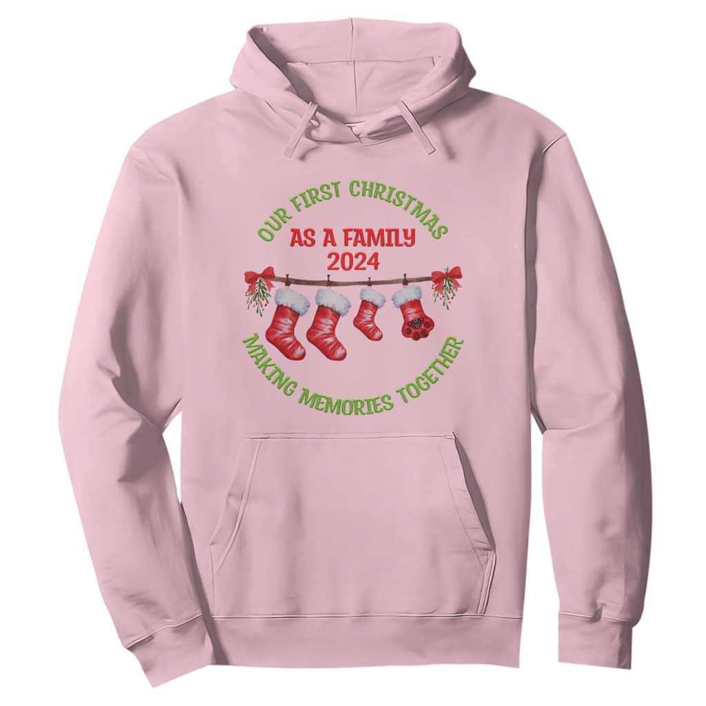 First Christmas As A family Hoodie Making Memories Together Xmas 2024 TS09 Light Pink Print Your Wear