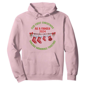 First Christmas As A family Hoodie Making Memories Together Xmas 2024 TS09 Light Pink Print Your Wear