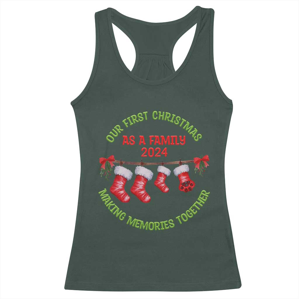 First Christmas As A family Racerback Tank Top Making Memories Together Xmas 2024 TS09 Dark Forest Green Print Your Wear