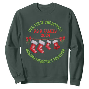 First Christmas As A family Sweatshirt Making Memories Together Xmas 2024 TS09 Dark Forest Green Print Your Wear