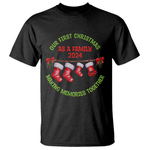 First Christmas As A family T Shirt Making Memories Together Xmas 2024 TS09 Black Print Your Wear