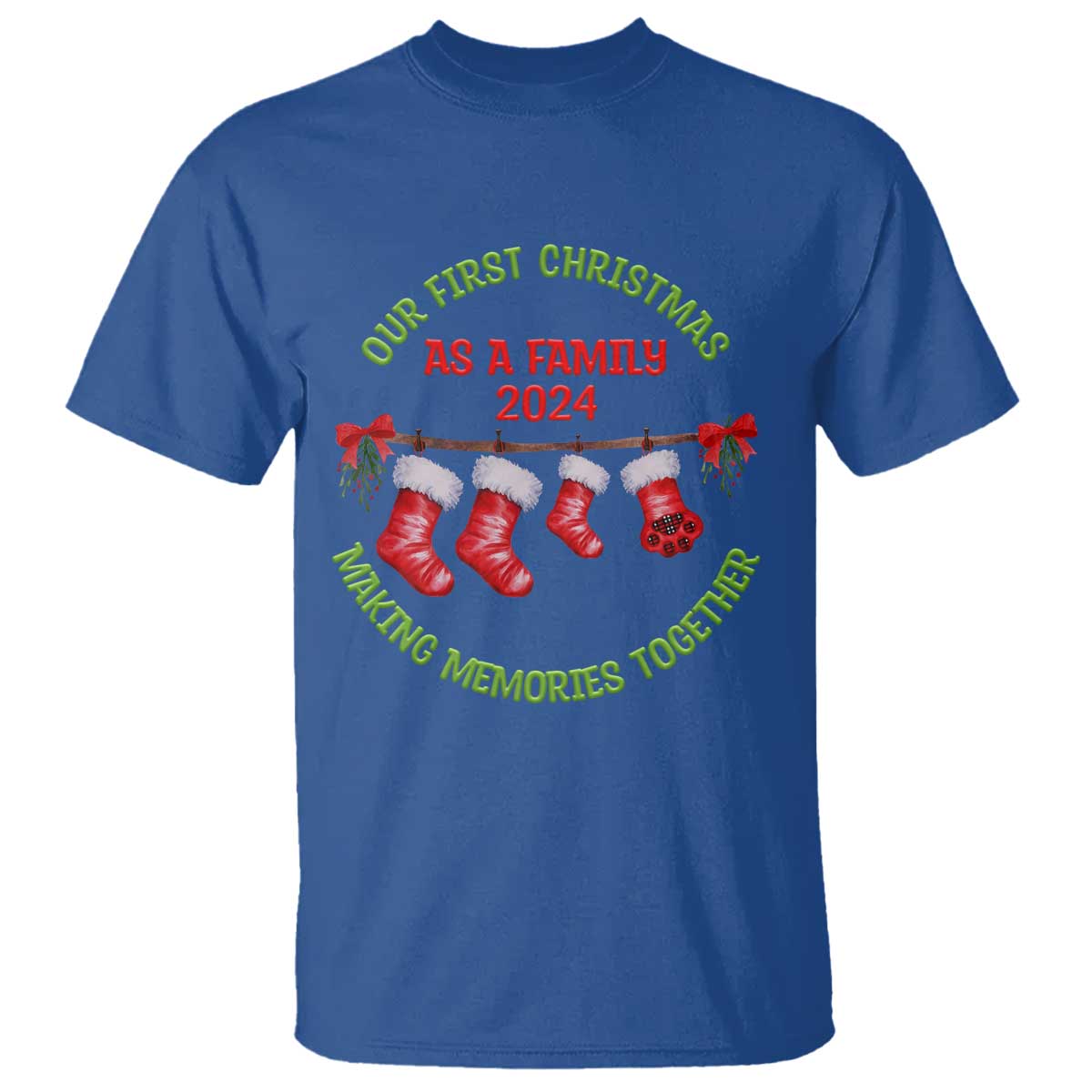 First Christmas As A family T Shirt Making Memories Together Xmas 2024 TS09 Royal Blue Print Your Wear