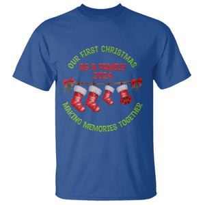 First Christmas As A family T Shirt Making Memories Together Xmas 2024 TS09 Royal Blue Print Your Wear