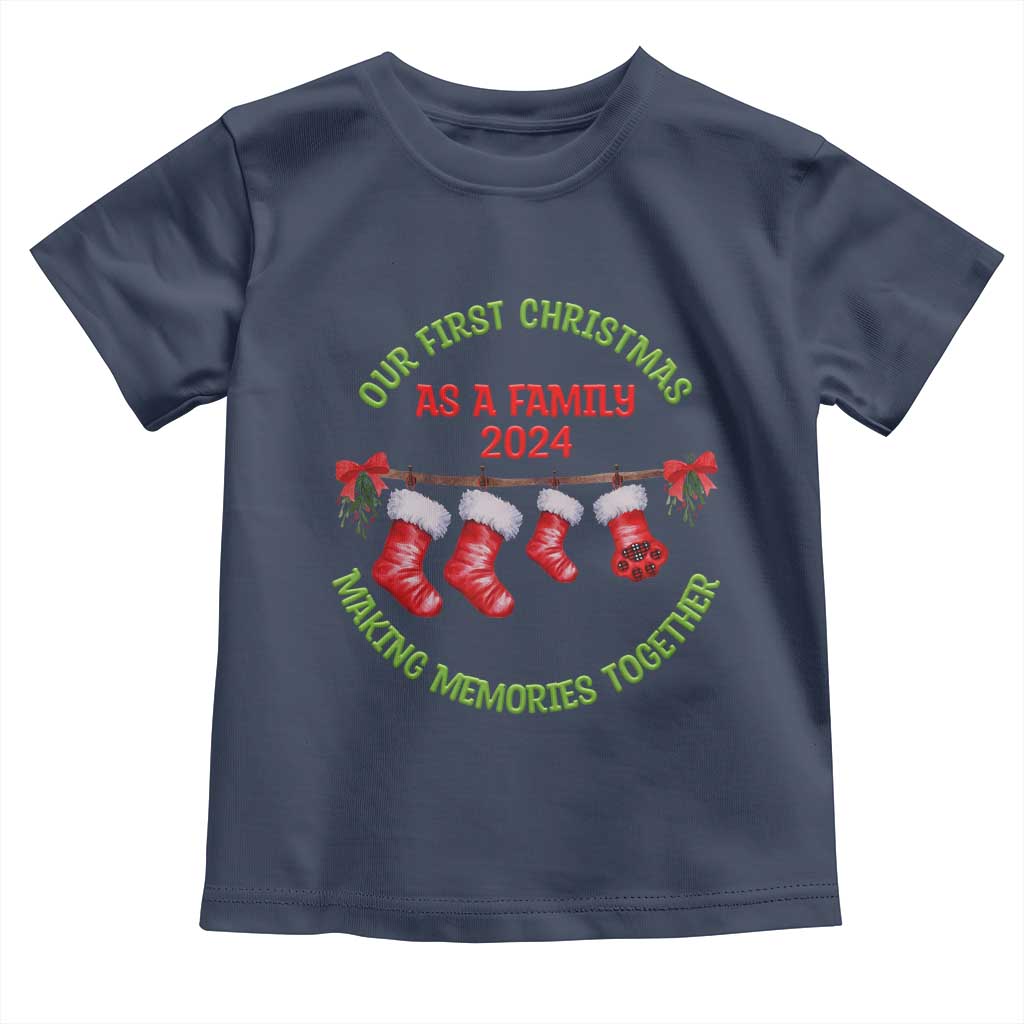 First Christmas As A family Toddler T Shirt Making Memories Together Xmas 2024 TS09 Navy Print Your Wear