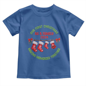 First Christmas As A family Toddler T Shirt Making Memories Together Xmas 2024 TS09 Royal Blue Print Your Wear