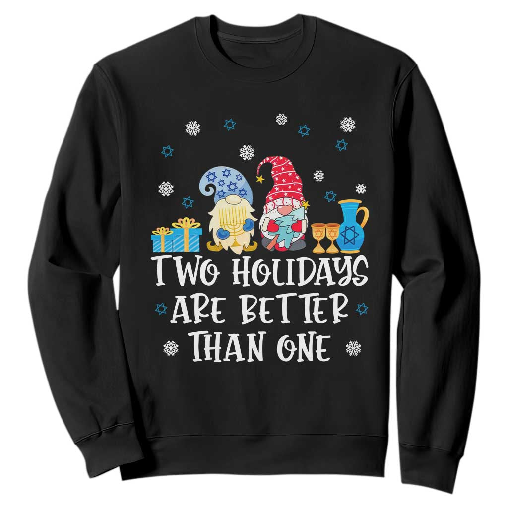 Christmas Hanukkah Two Holidays Are Better Than One Jewish Gnome Sweatshirt TS09 Black Printyourwear