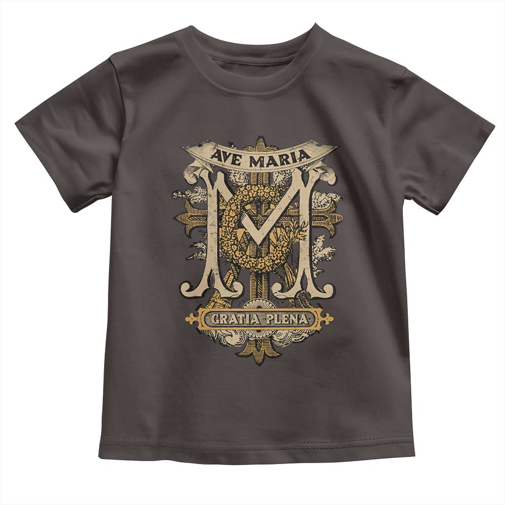 Ave Maria Toddler T Shirt Gratia Plena Blessed Mother Mary Hail TS09 Dark Chocolate Print Your Wear