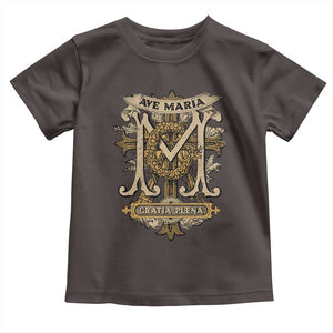 Ave Maria Toddler T Shirt Gratia Plena Blessed Mother Mary Hail TS09 Dark Chocolate Print Your Wear