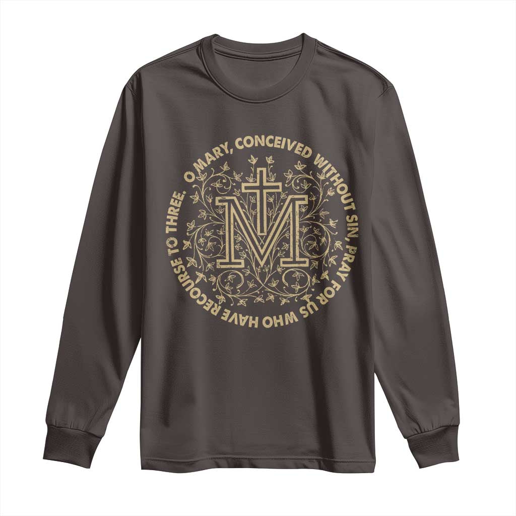 Marian Catholic Ave Maria Long Sleeve Shirt Miraculous Medal Blessed Mother Mary Hail TS09 Dark Chocolate Print Your Wear