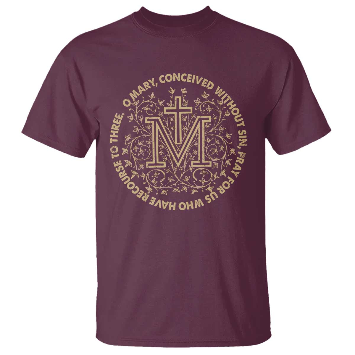 Marian Catholic Ave Maria T Shirt Miraculous Medal Blessed Mother Mary Hail TS09 Maroon Print Your Wear